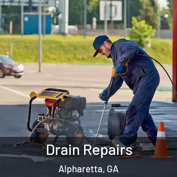 Drain Repairs Alpharetta, GA