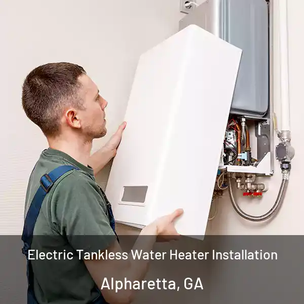  Electric Tankless Water Heater Installation Alpharetta, GA