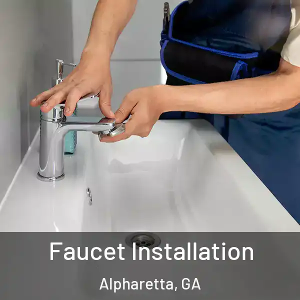  Faucet Installation Alpharetta, GA