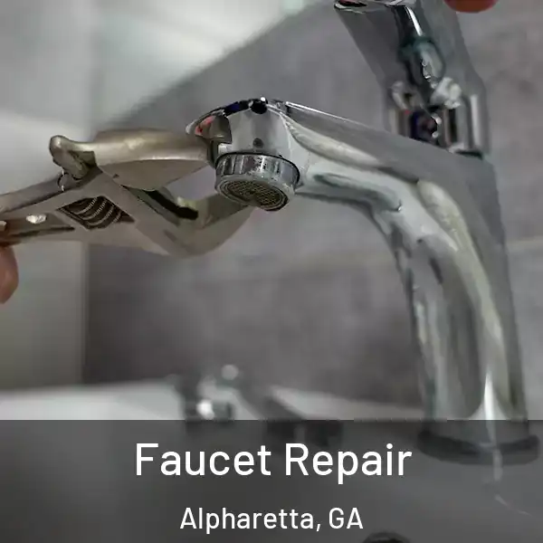  Faucet Repair Alpharetta, GA