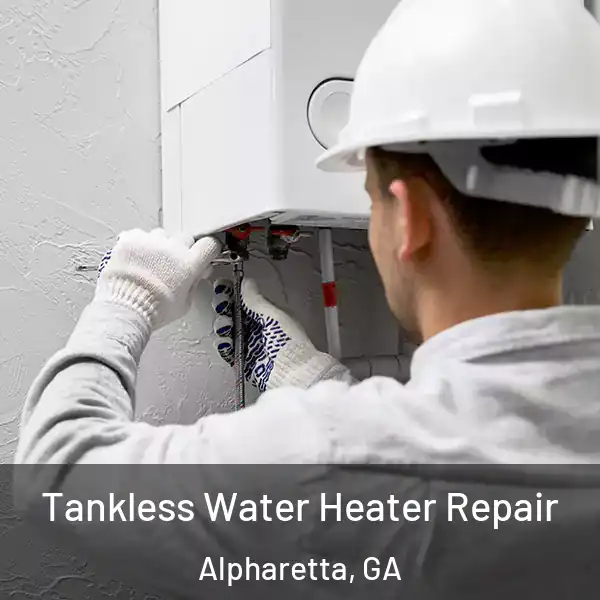  Tankless Water Heater Repair Alpharetta, GA